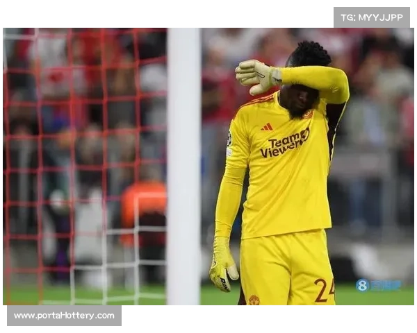 奥纳纳评分垫底，曼联更衣室问题浮出水面